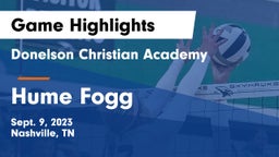 Donelson Christian Academy  vs Hume Fogg  Game Highlights - Sept. 9, 2023