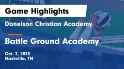Donelson Christian Academy  vs Battle Ground Academy  Game Highlights - Oct. 2, 2023