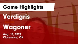 Verdigris  vs Wagoner  Game Highlights - Aug. 15, 2023
