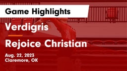 Verdigris  vs Rejoice Christian  Game Highlights - Aug. 22, 2023