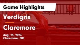 Verdigris  vs Claremore  Game Highlights - Aug. 25, 2023