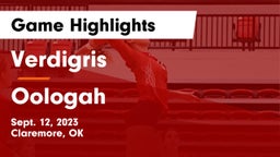 Verdigris  vs Oologah  Game Highlights - Sept. 12, 2023