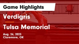 Verdigris  vs Tulsa Memorial Game Highlights - Aug. 26, 2023