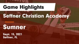 Seffner Christian Academy vs Sumner Game Highlights - Sept. 15, 2021
