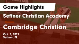Seffner Christian Academy vs Cambridge Christian  Game Highlights - Oct. 7, 2021