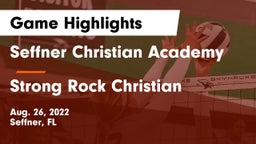 Seffner Christian Academy vs Strong Rock Christian Game Highlights - Aug. 26, 2022