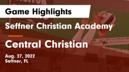 Seffner Christian Academy vs Central Christian Game Highlights - Aug. 27, 2022