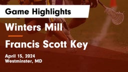 Winters Mill  vs Francis Scott Key  Game Highlights - April 15, 2024