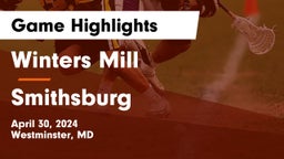 Winters Mill  vs Smithsburg  Game Highlights - April 30, 2024