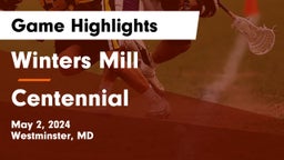 Winters Mill  vs Centennial  Game Highlights - May 2, 2024