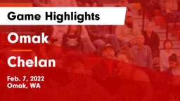 Omak  vs Chelan  Game Highlights - Feb. 7, 2022
