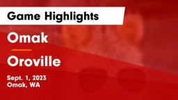 Omak  vs Oroville Game Highlights - Sept. 1, 2023