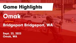 Omak  vs Bridgeport  Bridgeport, WA Game Highlights - Sept. 23, 2023