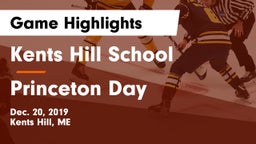 Kents Hill School vs Princeton Day  Game Highlights - Dec. 20, 2019