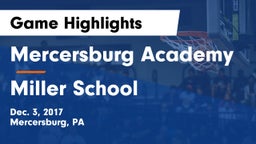 Mercersburg Academy vs Miller School Game Highlights - Dec. 3, 2017