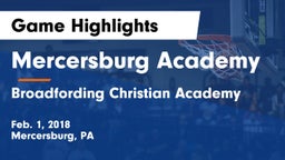 Mercersburg Academy vs Broadfording  Christian Academy Game Highlights - Feb. 1, 2018