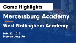Mercersburg Academy vs West Nottingham Academy Game Highlights - Feb. 17, 2018