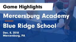 Mercersburg Academy vs Blue Ridge School Game Highlights - Dec. 8, 2018