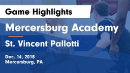 Mercersburg Academy vs St. Vincent Pallotti  Game Highlights - Dec. 14, 2018