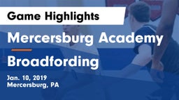 Mercersburg Academy vs Broadfording Game Highlights - Jan. 10, 2019