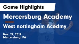 Mercersburg Academy vs West nottingham Acedmy Game Highlights - Nov. 22, 2019