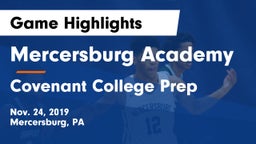 Mercersburg Academy vs Covenant College Prep Game Highlights - Nov. 24, 2019