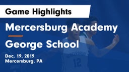 Mercersburg Academy vs George School Game Highlights - Dec. 19, 2019