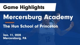 Mercersburg Academy vs The Hun School of Princeton Game Highlights - Jan. 11, 2020