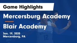 Mercersburg Academy vs Blair Academy Game Highlights - Jan. 19, 2020