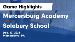Mercersburg Academy vs Solebury School Game Highlights - Dec. 17, 2021