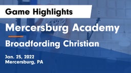 Mercersburg Academy vs Broadfording Christian Game Highlights - Jan. 25, 2022