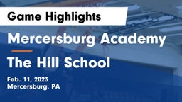 Mercersburg Academy vs The Hill School Game Highlights - Feb. 11, 2023