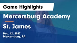 Mercersburg Academy vs St. James  Game Highlights - Dec. 12, 2017