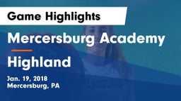 Mercersburg Academy vs Highland Game Highlights - Jan. 19, 2018