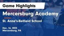 Mercersburg Academy vs St. Anne's-Belfield School Game Highlights - Dec. 16, 2023