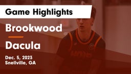 Brookwood  vs Dacula  Game Highlights - Dec. 5, 2023