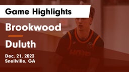 Brookwood  vs Duluth  Game Highlights - Dec. 21, 2023