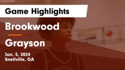 Brookwood  vs Grayson  Game Highlights - Jan. 5, 2024