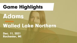 Adams  vs Walled Lake Northern  Game Highlights - Dec. 11, 2021