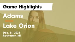 Adams  vs Lake Orion  Game Highlights - Dec. 21, 2021