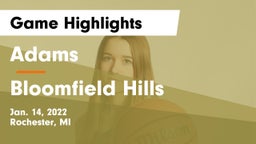 Adams  vs Bloomfield Hills  Game Highlights - Jan. 14, 2022