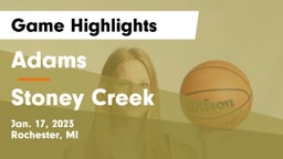 Adams  vs Stoney Creek  Game Highlights - Jan. 17, 2023