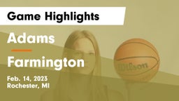 Adams  vs Farmington  Game Highlights - Feb. 14, 2023