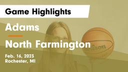 Adams  vs North Farmington  Game Highlights - Feb. 16, 2023