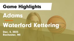 Adams  vs Waterford Kettering  Game Highlights - Dec. 4, 2023