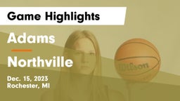 Adams  vs Northville  Game Highlights - Dec. 15, 2023