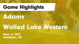 Adams  vs Walled Lake Western  Game Highlights - Sept. 8, 2022