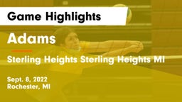 Adams  vs Sterling Heights  Sterling Heights MI Game Highlights - Sept. 8, 2022