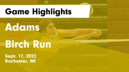 Adams  vs Birch Run  Game Highlights - Sept. 17, 2022