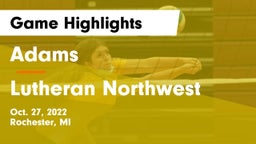Adams  vs Lutheran Northwest  Game Highlights - Oct. 27, 2022